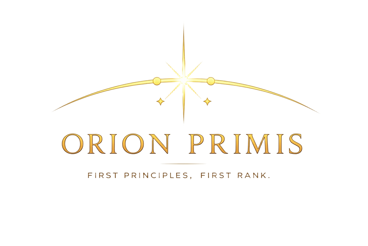 Orion Primis. First principles. First rank.
